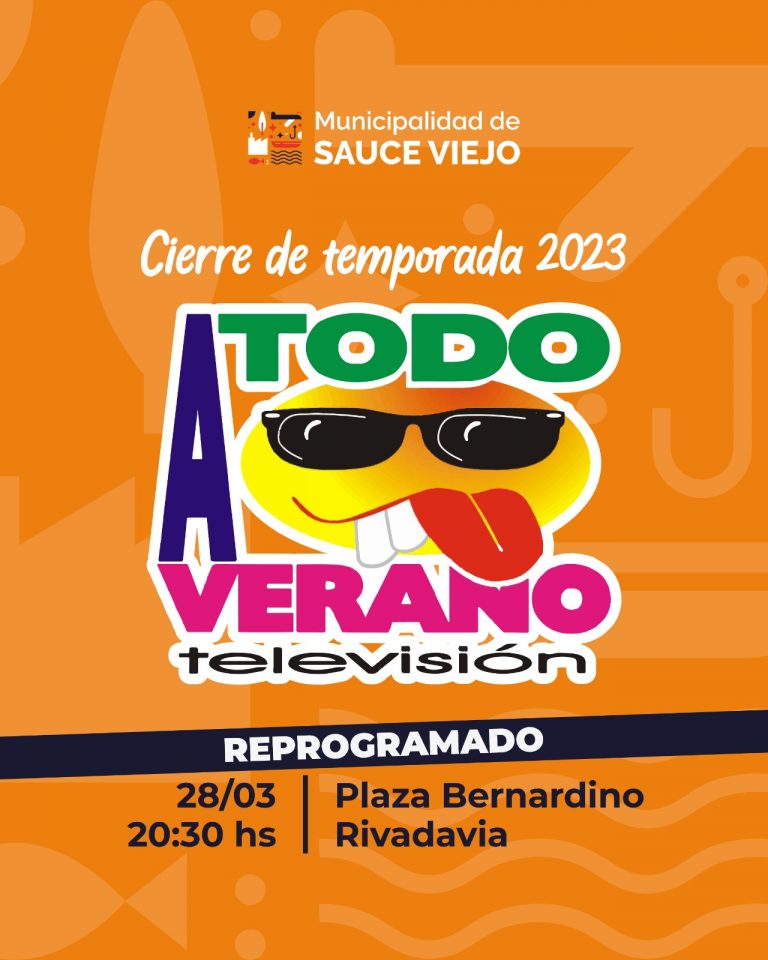 Cierre del programa «A Todo Verano» en Sauce Viejo