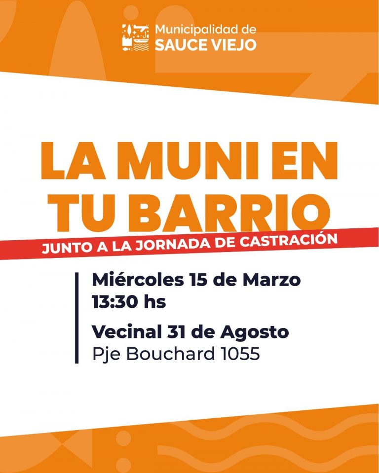 LA MUNI EN TU BARRIO + JORNADA DE CASTRACIÓN