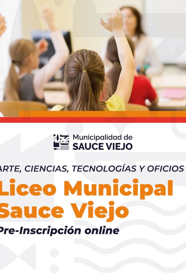 Se encuentra abierta la pre-inscripción para el Liceo Municipal Sauce Viejo