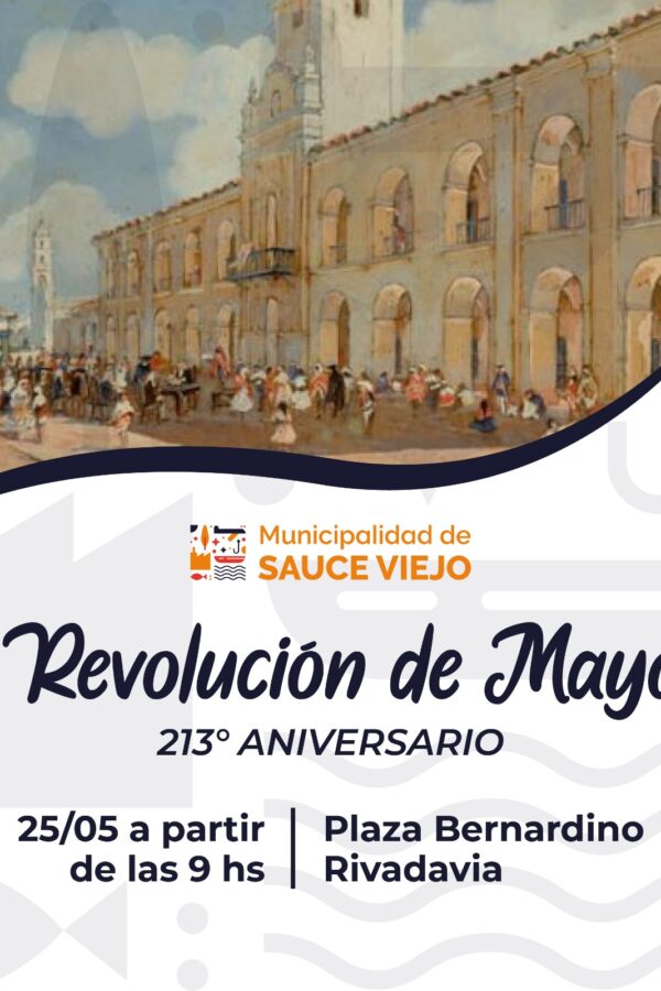 Actividades en ocasión del 213° aniversario de la Revolución de Mayo