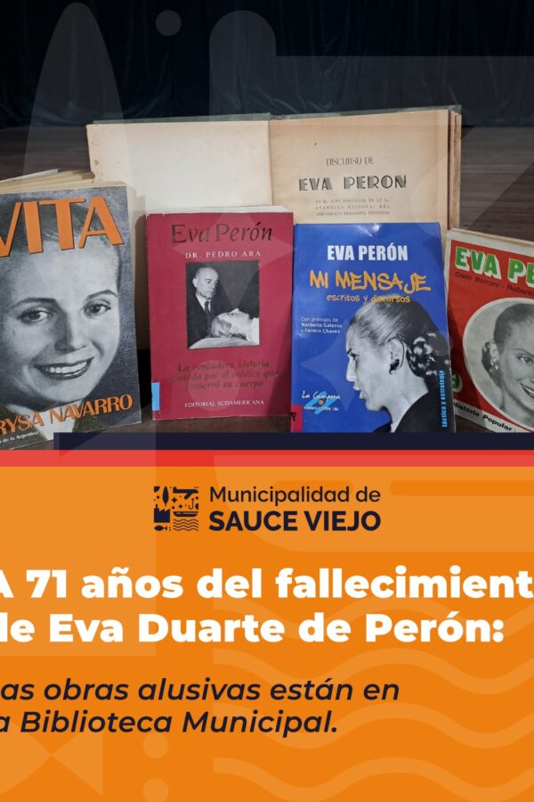 LAS MEJORES OBRAS EN LA BIBLIOTECA MUNICIPAL: A 71 AÑOS DEL FALLECIMIENTO DE EVITA
