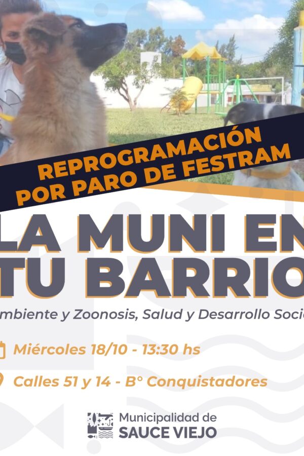 LA MUNI EN TU BARRIO SE REPROGRAMARÁ