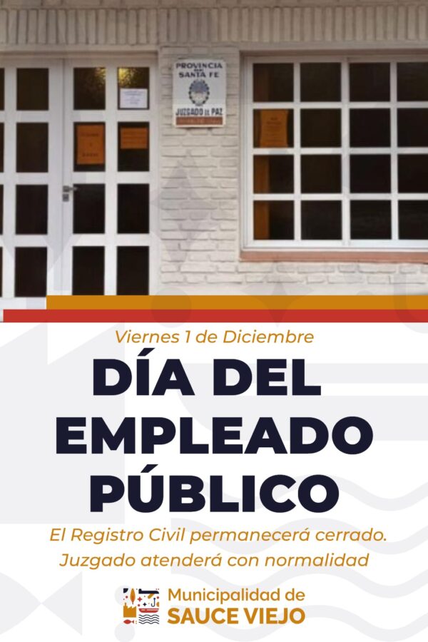 DÍA DEL EMPLEADO PÚBLICO: EL REGISTRO CIVIL DE SAUCE VIEJO ESTARÁ CERRADO