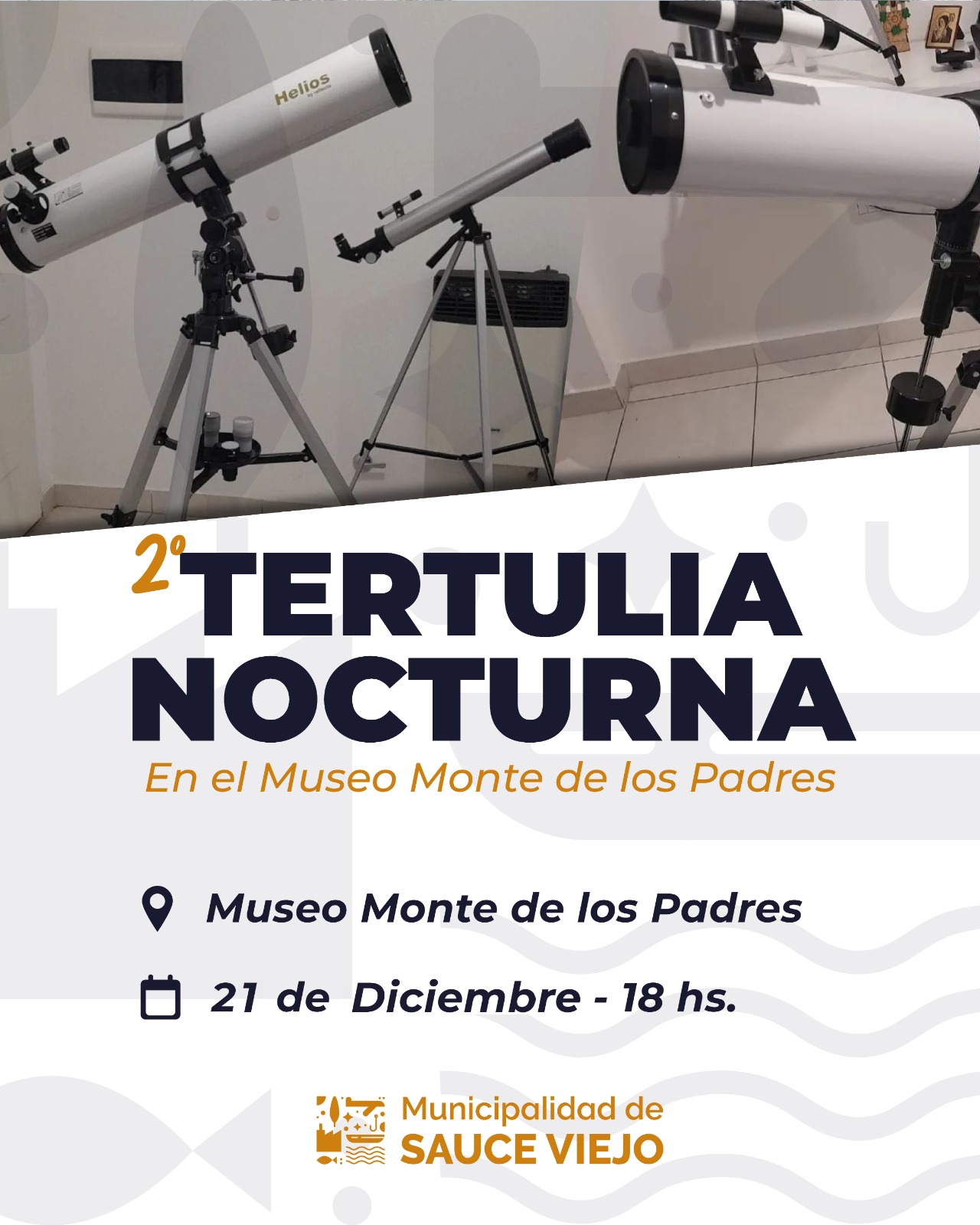 ¡SE VIENE LA SEGUNDA TERTULIA NOCTURNA EN EL MUSEO MONTE DE LOS PADRES!