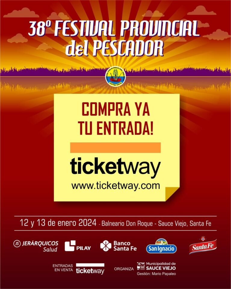 🚨🚨YA PODES ADQUIRIR TU ENTRADA🚨🚨Para el 38° Festival Provincial del Pescador 2024 – “A 40 años de su primer edición”