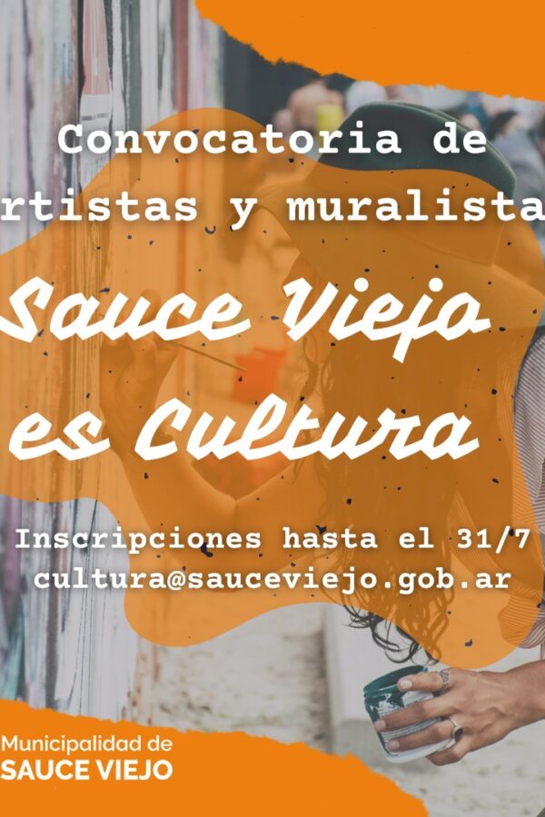 ̈SAUCE VIEJO ES CULTURA: CONVOCATORIA ABIERTA PARA ARTISTAS Y MURALISTAS
