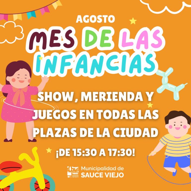 AGOSTO MES DE LAS INFANCIAS: ¡SE VIENE UN FESTEJO A LO GRANDE!