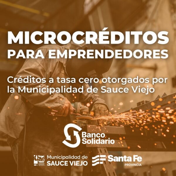 MICROCRÉDITOS PARA EMPRENDEDORES DE SAUCE VIEJO
