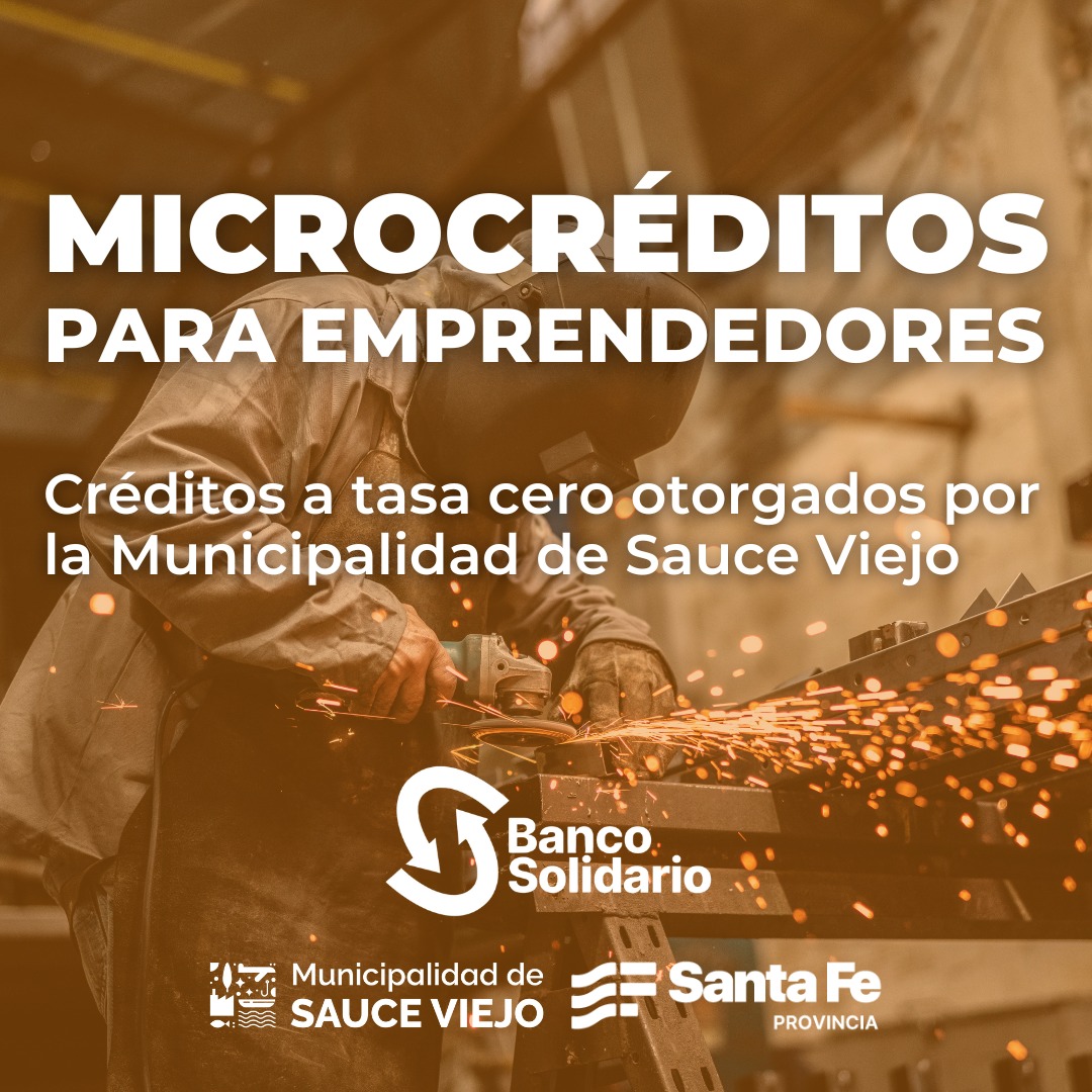 MICROCRÉDITOS PARA EMPRENDEDORES DE SAUCE VIEJO