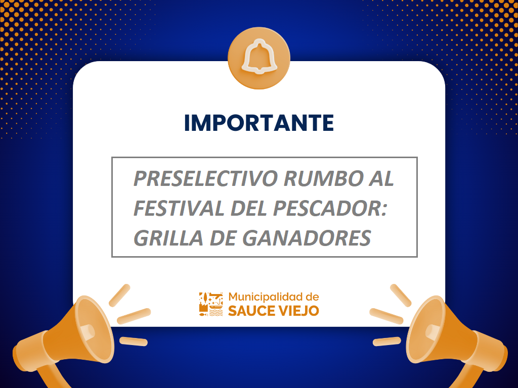 PRESELECTIVO RUMBO AL FESTIVAL DEL PESCADOR: GRILLA DE GANADORES