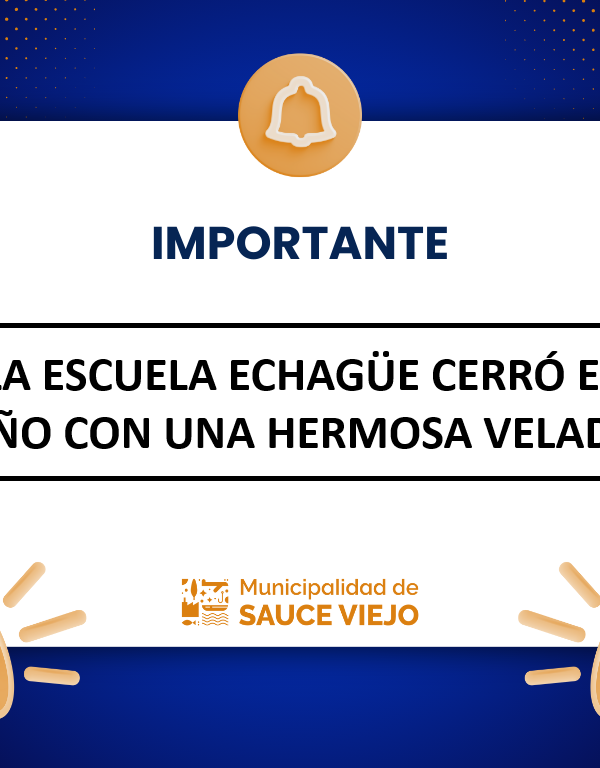 LA ESCUELA ECHAGÜE CERRÓ EL AÑO CON UNA HERMOSA VELADA