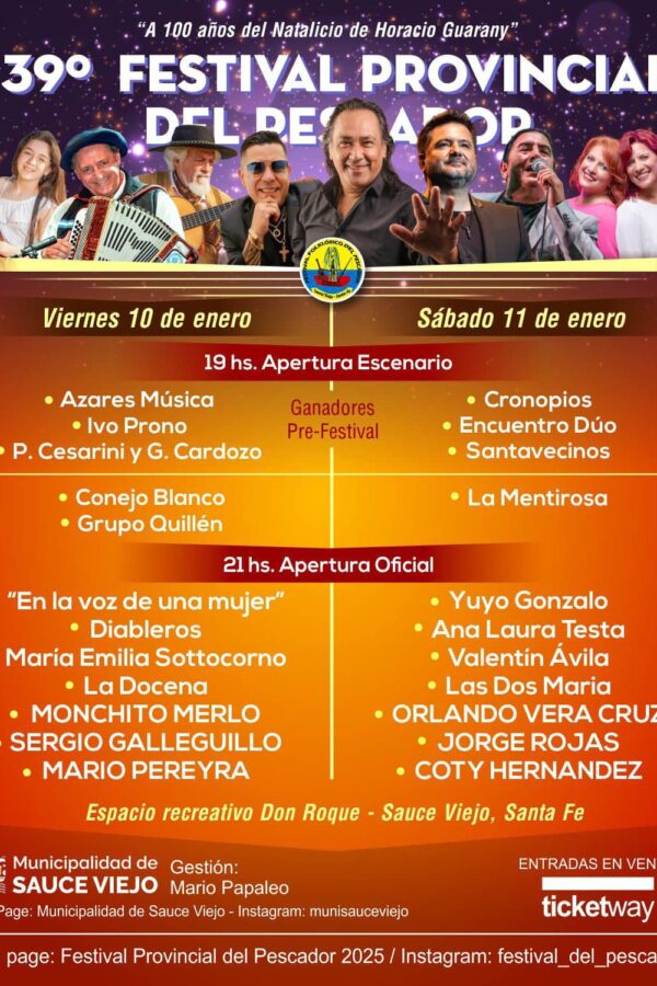 39° FESTIVAL PROVINCIAL DEL PESCADOR – TODA LA GRILLA ACÁ