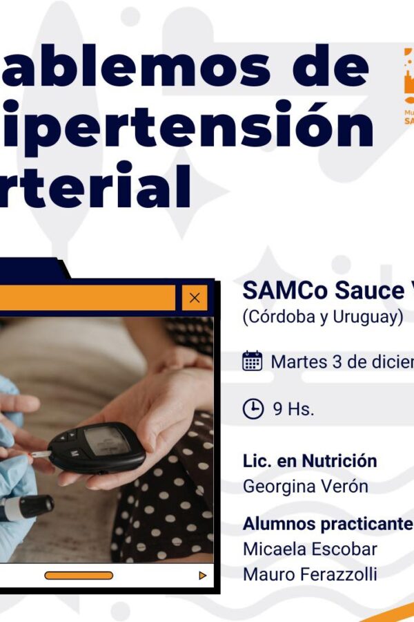 HABLEMOS DE HIPERTENSION ARTERIAL – SAMCO SAUCE VIEJO